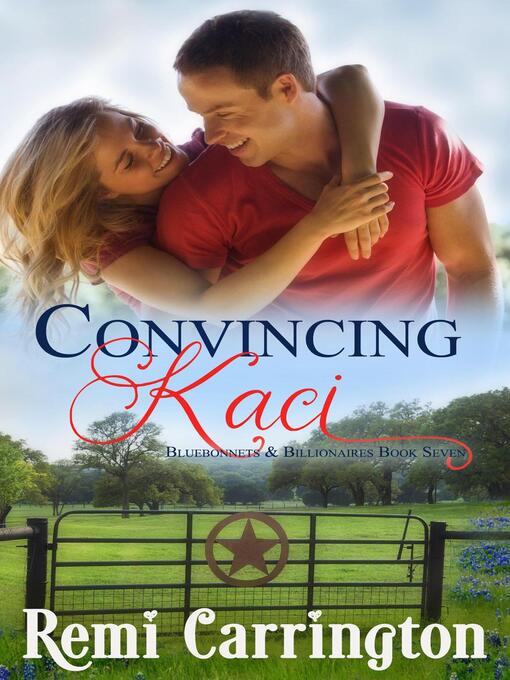 Title details for Convincing Kaci by Remi Carrington - Available